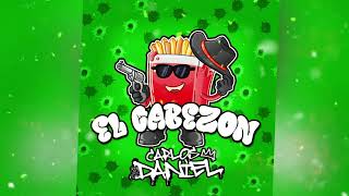 Carlos Daniel - El Cabezon Audio Oficial
