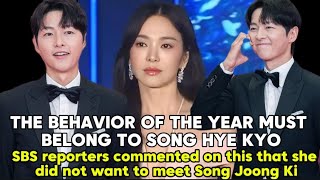 THE BEHAVIOR OF THE YEAR MUST BELONG TO SONG HYE KYO.