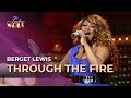 Ladies Of Soul 2015 | Through The Fire - Berget Lewis