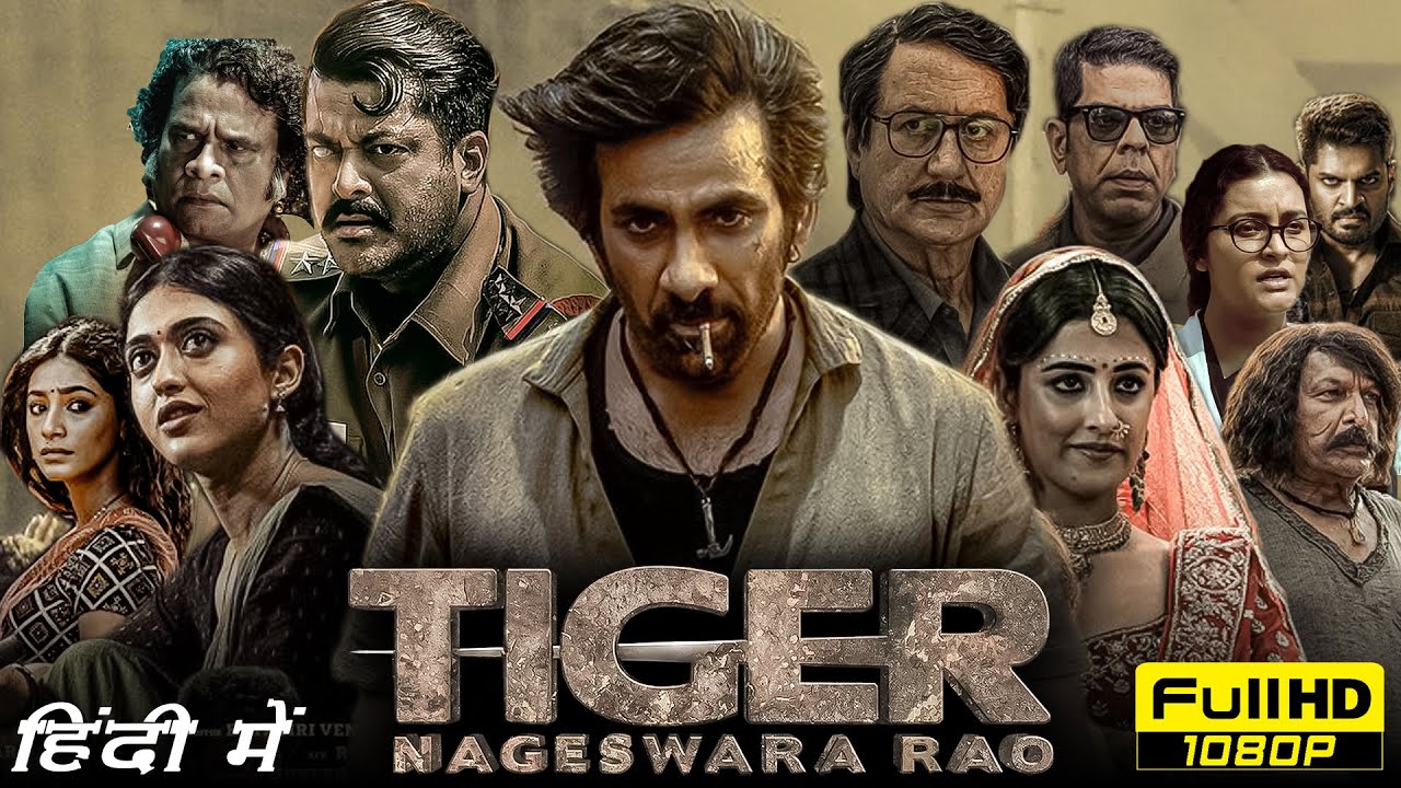Tiger Nageswara Rao Full Movie In Hindi 1080p Facts | Ravi Teja, Nupur ...