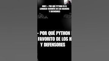 M1E1 - Python lenguaje favorito de los Hackers #tutorial #programacion #python #ciberseguridad