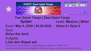EVENT | Two Game Tango Spider - Medium | May 6, 2020 | Game 4 | Goal: Solve the deck