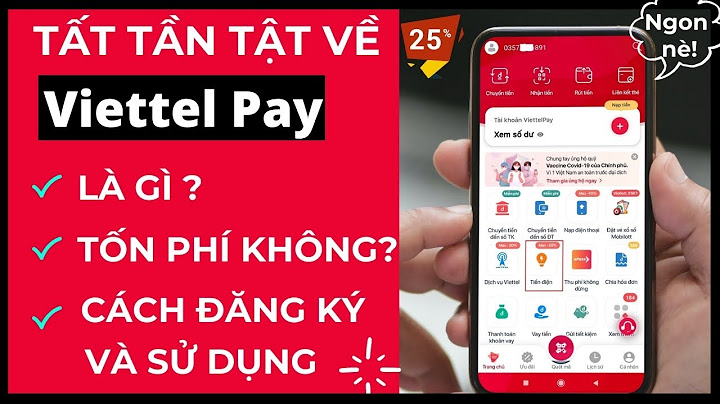 Hướng dẫn sử dụng dịch vụ viettelpay