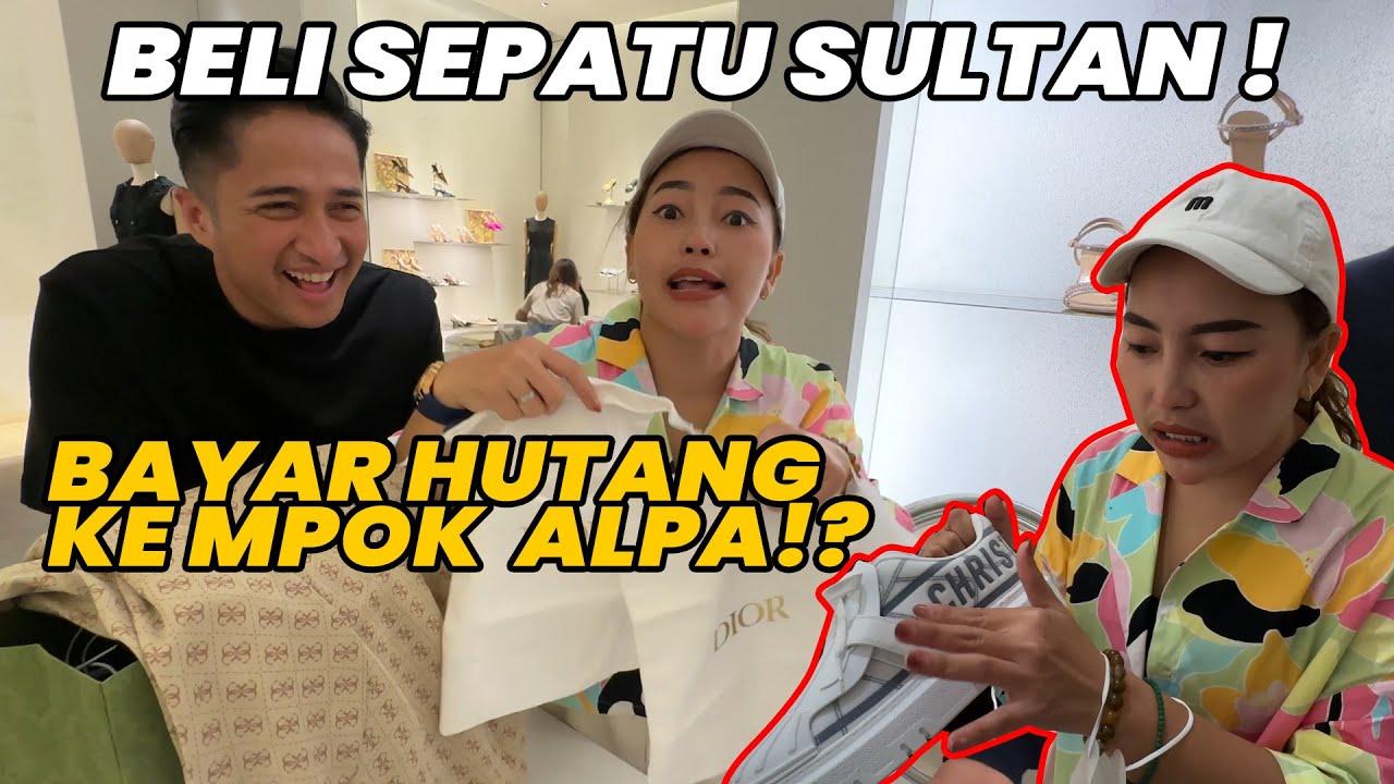 HUTANG TERBAYAR...!! BELI DIOR SAMPE MAU GADE HAPE !!
