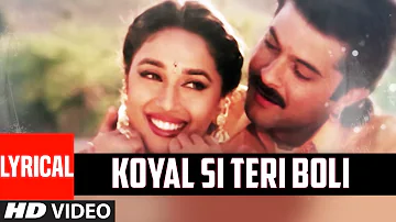 Koyal Si Teri Boli Lyrical Video | BETA | Anuradha Paudwal,Udit Narayan | Anil Kapoor,Madhuri Dixit