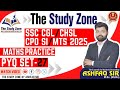Set-27 Maths Practice Set For SSC CGL, CHSL, MTS, CPO 2025 | Maths Short trick in by Ashfaq Sir