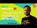 Trigonometry, Statistics & Probability Mind Maps | ICSE Class 10 Maths | Selina | Vedantu 9 and 10