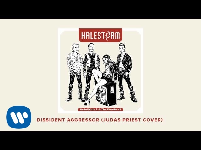 Halestorm -  Dissident Aggressor