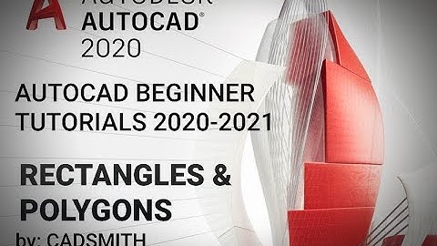 How to Create Rectangles & Polygons in Autocad 2021 - (Basic Tutorials by CADSMITH)