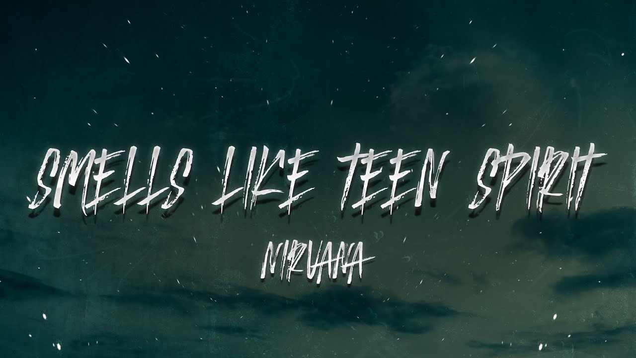 Nirvana - Smells Like Teen Spirit (Lyrics) Nirvana - Smells Like Teen Spirit (Lyrics)