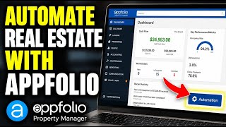 How to Automate Your Real Estate Management with AppFolio - Easy Tutorial
