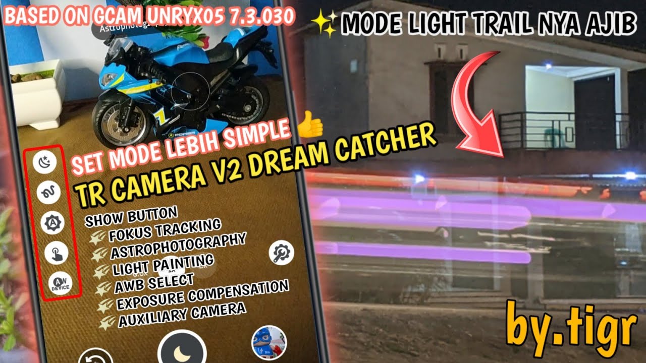 Gcam Tr Camera V2 Dream Catcher Show Button Lengkap Mode Light Painting Keren Gcam Android Pie+