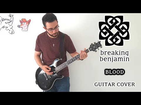 Breaking Benjamin - Blood (Guitar Cover)