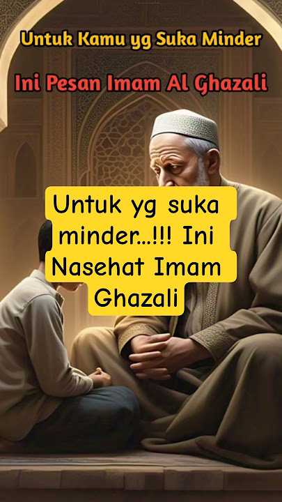 Pesan Imam Al-Ghazali untuk Orang yang Merasa Minder #nasehat #sufi #viral #shortvideo