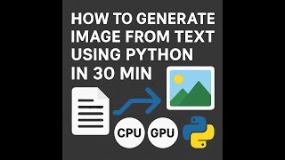 Generate Images from Text Using Python in 30 Minutes  CPU & GPU Tutorial with SDXL Turbo