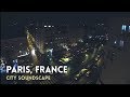 Paris France City Ambience at Night Soundscape