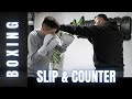 Boxing  slipping  countering basics