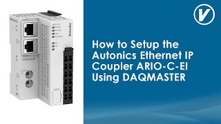 How To Setup Autonics Ethernet IP Coupler ARIO C EI Using DAQMASTER