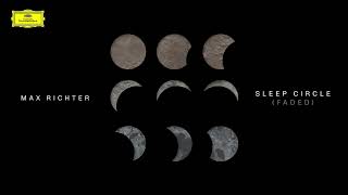 Max Richter - Dream 0 Pt. 6 (Faded) [Official Audio]
