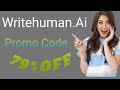 WriteHuman Promo Code Get discount code 79% OFF 2025