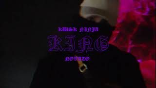 Novato Aka Kwsk Ninja - King Prod. Lejja Beats - Video