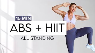 15 MIN ALL STANDING ABS + HIIT, Bodyweight Only, No Repeat, Burn Calories