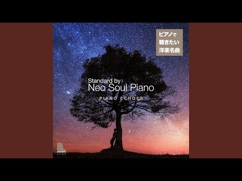 オンリー・ユー (Neo Soul Piano Ver.)