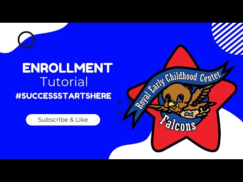 Royal Early Childhood Center Enrollment Tutorial 🏫