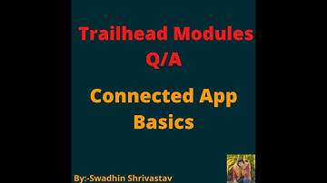 Connected App Basics #salesforce #swadhinshrivastav #trailhead #swadhin #project #trails #crm