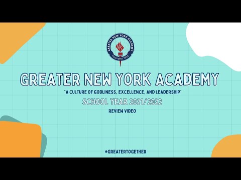 Greater New York Academy's School Year 2021/2022 Review