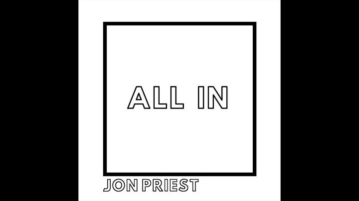 Jon Priest - All In