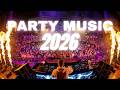 PARTY MUSIC 2026 VOL.7 - Club Music Remixes & Popular Songs 2026 | EDM DJ Dance Remix MIX 2025