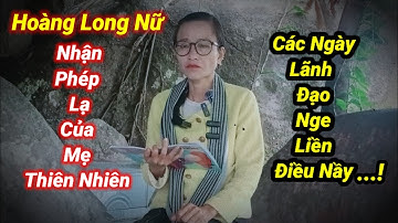 🔴Hoàng Long Nữ🧑‍🚀nhận cơ của mẹ thiên nhiên lộ điềm báo và hiện tượng lạ tập trung quốc chú ý🔥