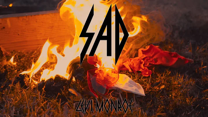 Levi Monroe - "SAD" (Official Music Video)