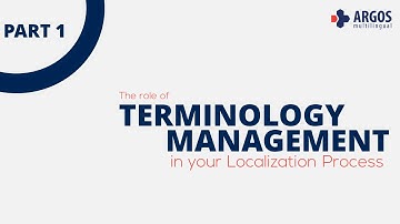 Terminology Management in Your Localization Process Part 1