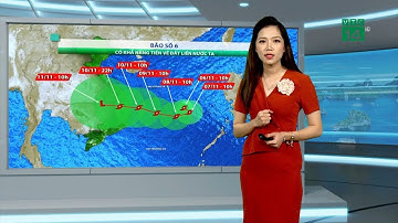 Thời tiết biển 06/11/2019: Bão số 6 gây thời tiết xấu trên biển Đông| VTC14