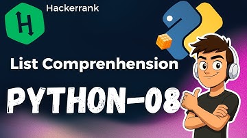 List Comprenhensions en Profundidad Tutorial | Python 08 Hackerrank