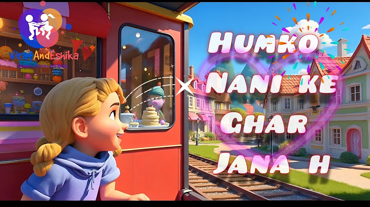 Humko Nani Ke Ghar H Jaana | ViratAndEshika Nursery Rhymes & Kids Songs