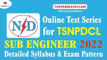 TSNPDCL SUB ENGINEER Detailed Syllabus 2022 | Online Test Series | Eligibility | Question & Answers