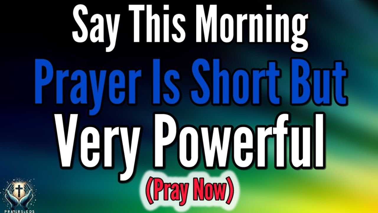 A Blessed MORNING Prayer To START Your DAY With God’s Favor ...