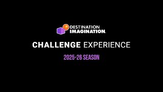 Destination Imagination 25–26 Challenge Experience