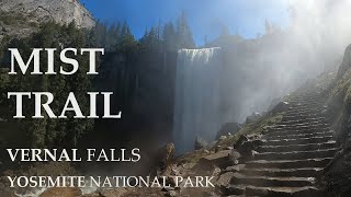 Mist Trail - Hike to the top of Vernal Falls. Yosemite National Park, California.