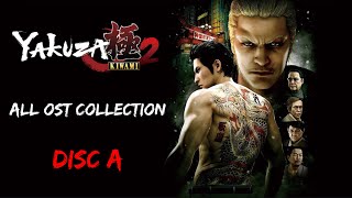 Yakuza Kiwami 2 ~ ALL OST COLLECTION (DISC A) ~HQ~ [with Timecodes]