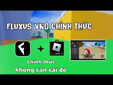 Hướng dẫn hack roblox bản fluxus vng chính thức đơn giản nhất