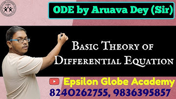 Ordinary Differential Equation Lecture 2 by Arunava Sir, EGAPL