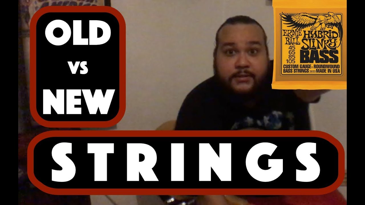 Old vs New Strings YouTube