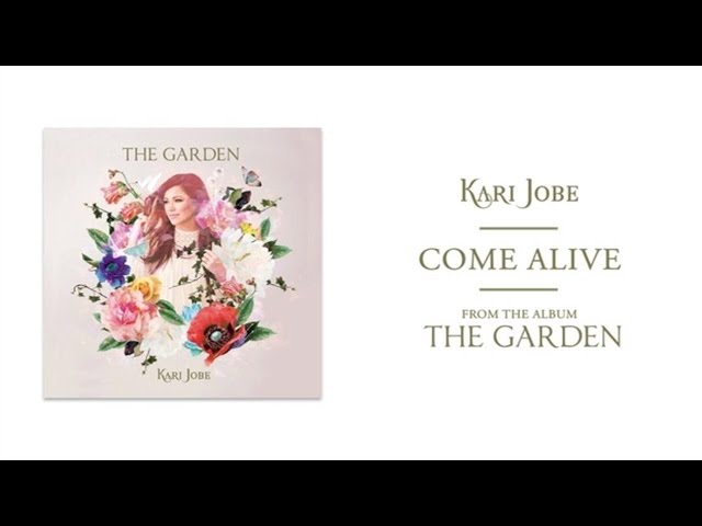 Kari Jobe - Come Alive