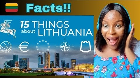 🇱🇹 Reacting To 15 Basic Things To Know Before Visiting Lithuania.