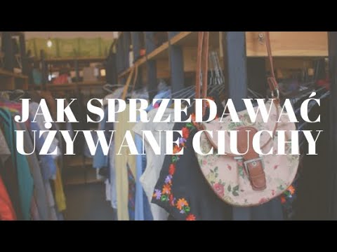 Wideo: Jak Sprzedawać Odzież Damską