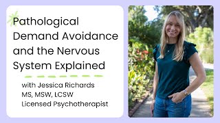 Pathological Demand Avoidance (PDA) and the Nervous System Explained